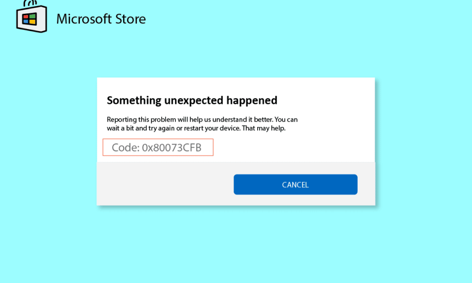 How to Fix Microsoft Store Error 0x80073CFB