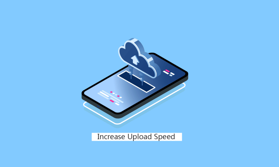 How to Increase Upload Speed in Windows