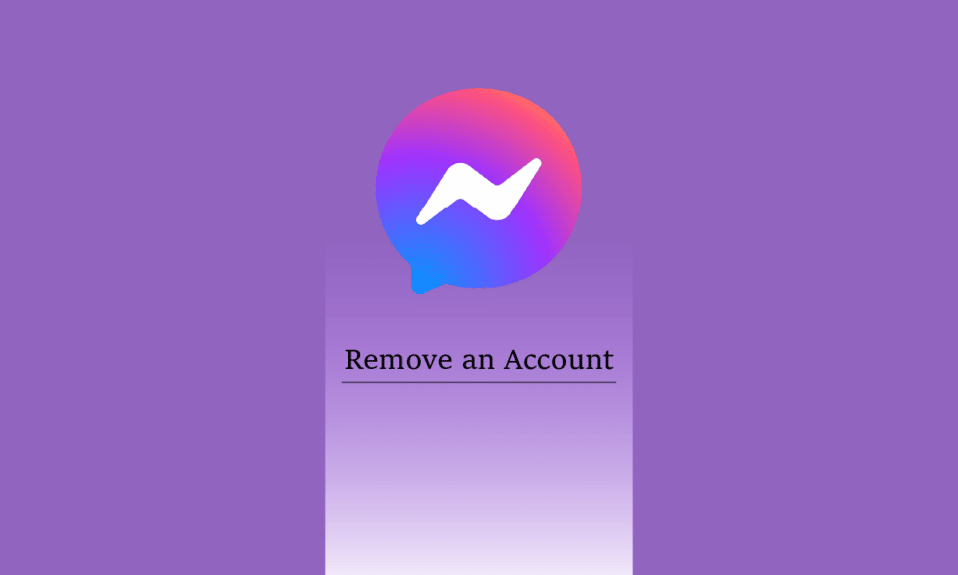 How to Remove an Account from Messenger App
