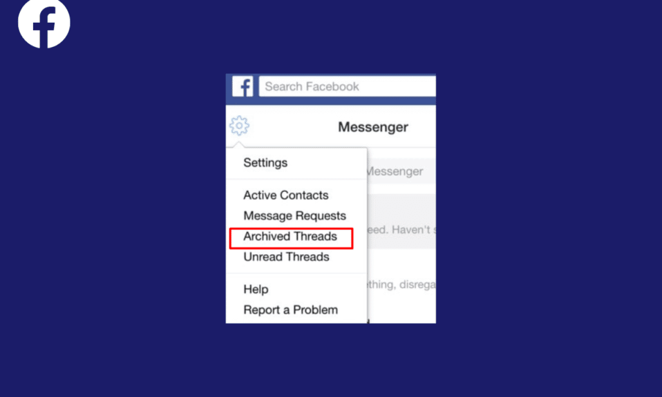 How to See Archived Messages on Facebook Messenger