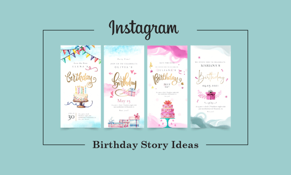 What are Best Instagram Birthday Story Ideas?