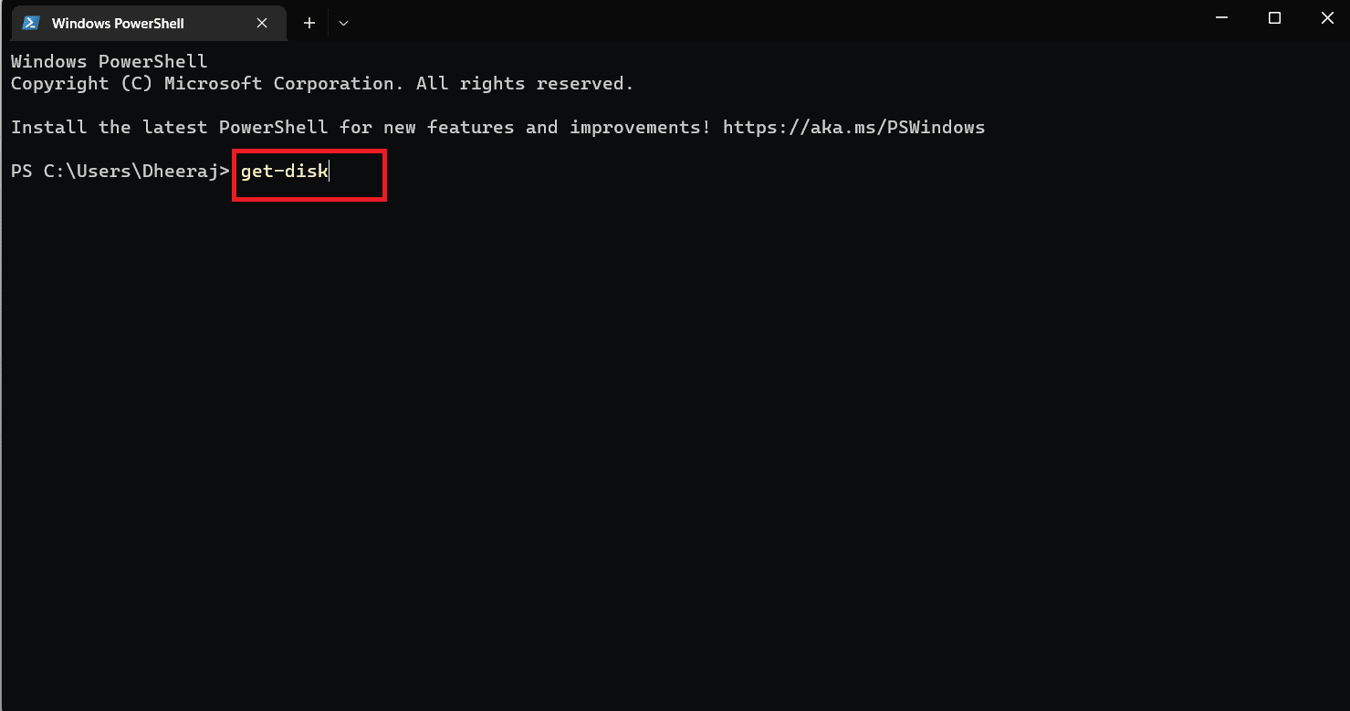 type the get-disk command in the PowerShell command window and press Enter