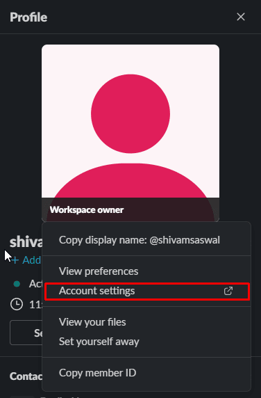 To access your account settings click on the Account Settings option. 