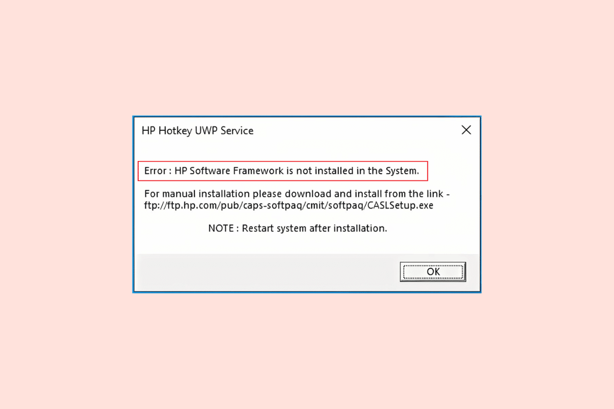 6 Ways to Fix HP Software Framework is Not Installed Issue