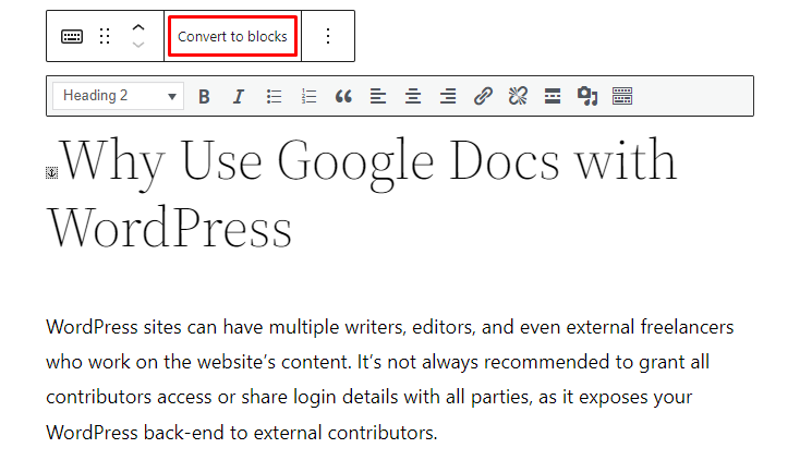 WordPress classic block, highlighting the convert to blocks button