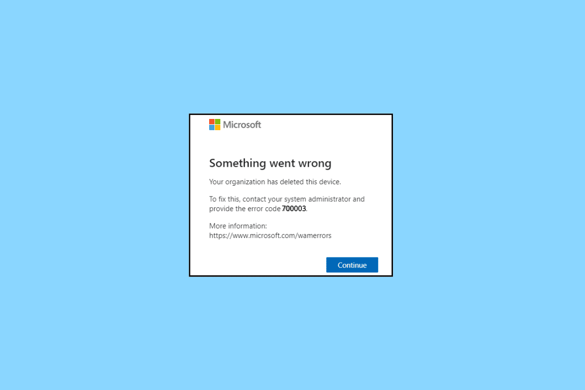 Fix Office 365 Error 70003: Your Organization Has Deleted This Device