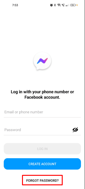 Tap on the Forgot Password? Option present below the Create Account option. 