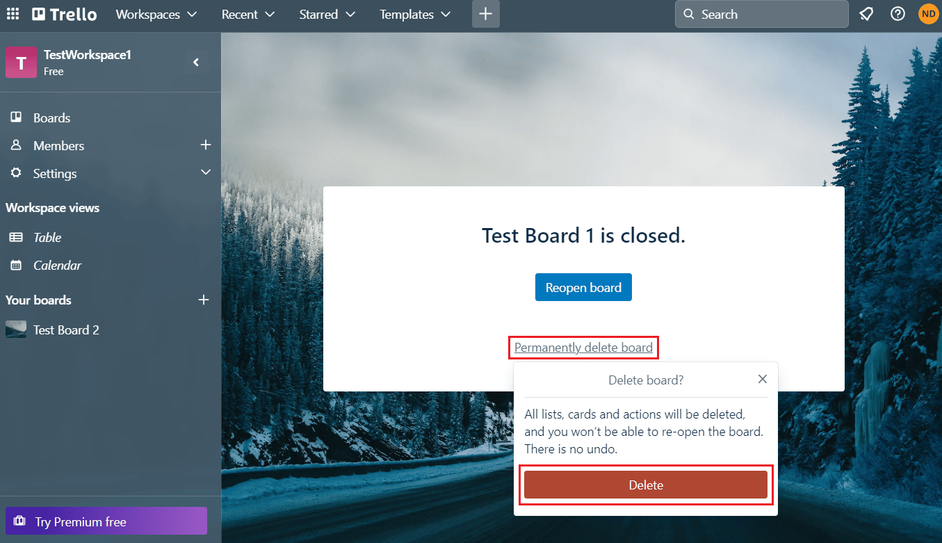 click on Permanently delete board - Delete