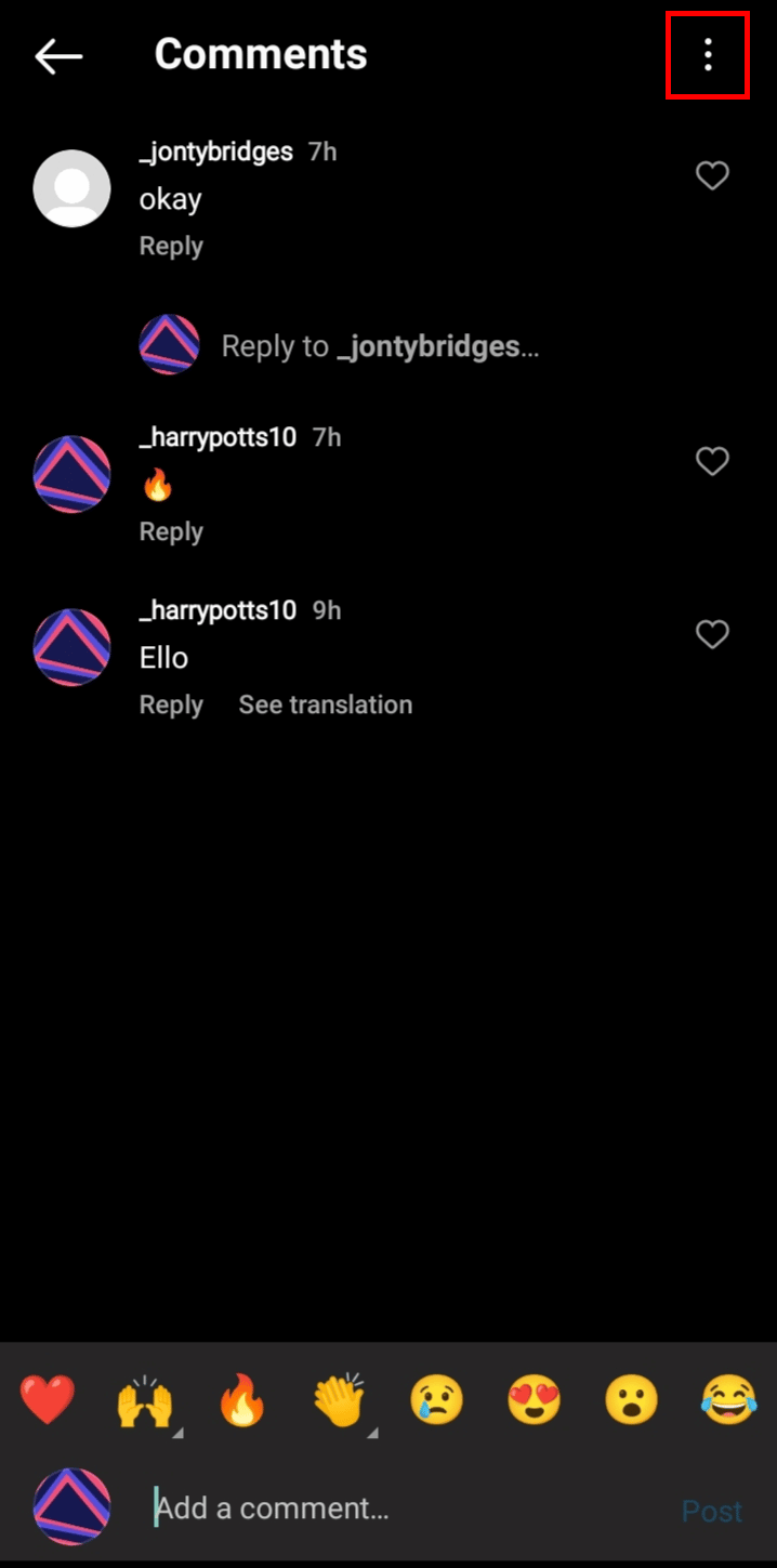 Select on the three dots at the top right corner of the screen. | app to see deleted comments on Instagram