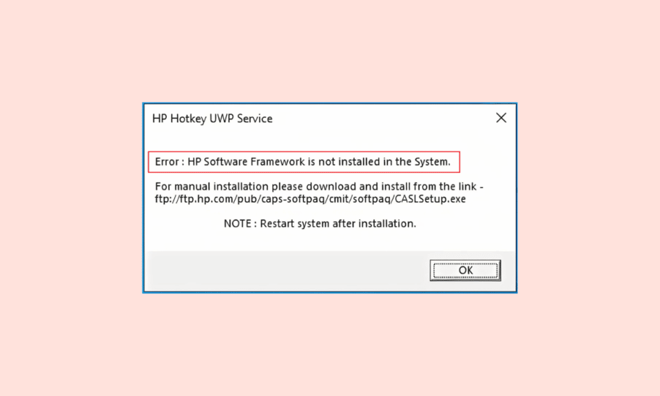 6 Ways to Fix HP Software Framework is Not Installed Issue