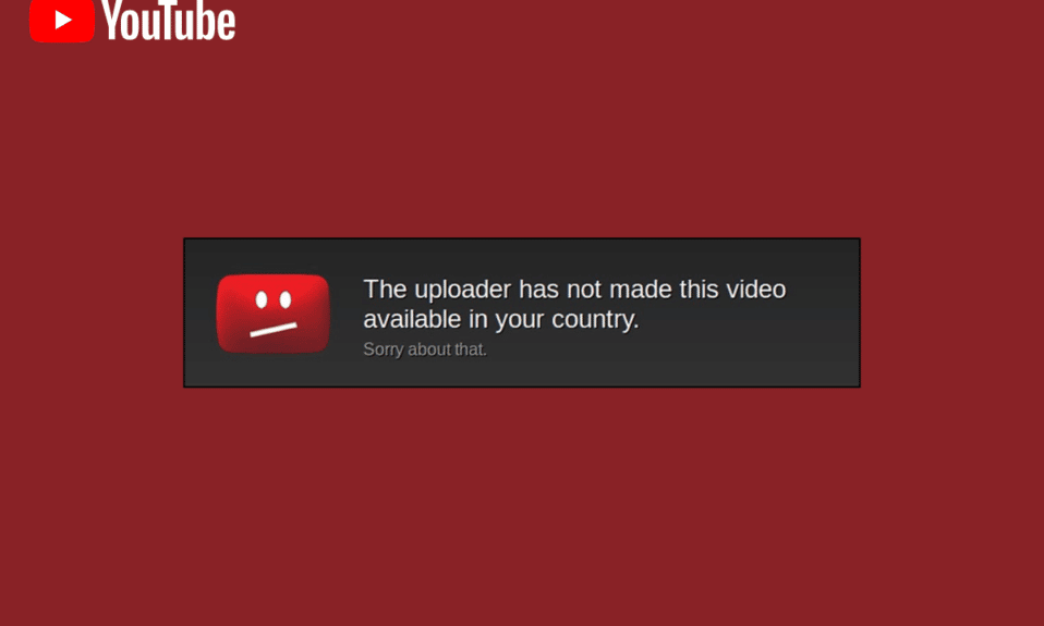 9 Ways to Fix YouTube This Video is Unavailable in Your Country