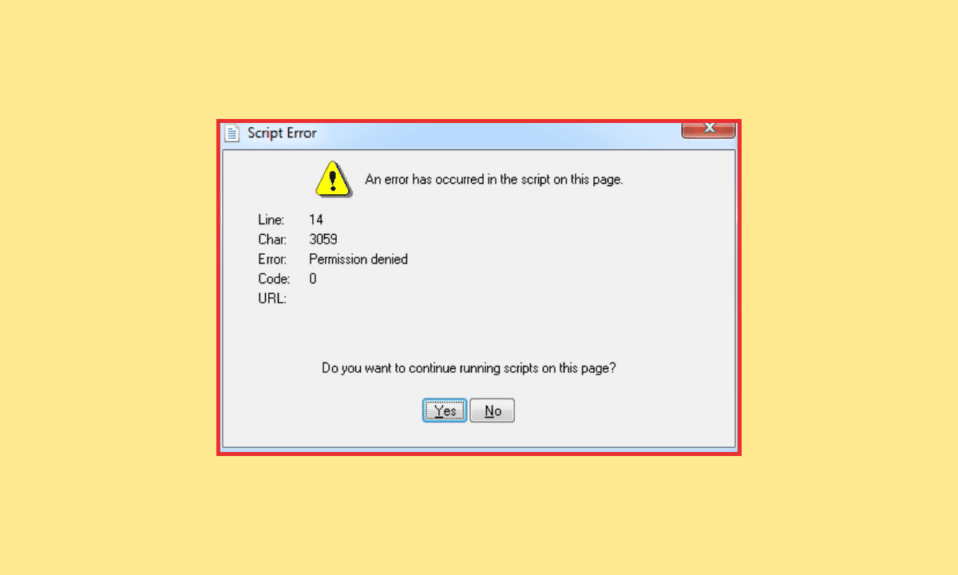 Fix An Error Has Occurred in the Script On This Page