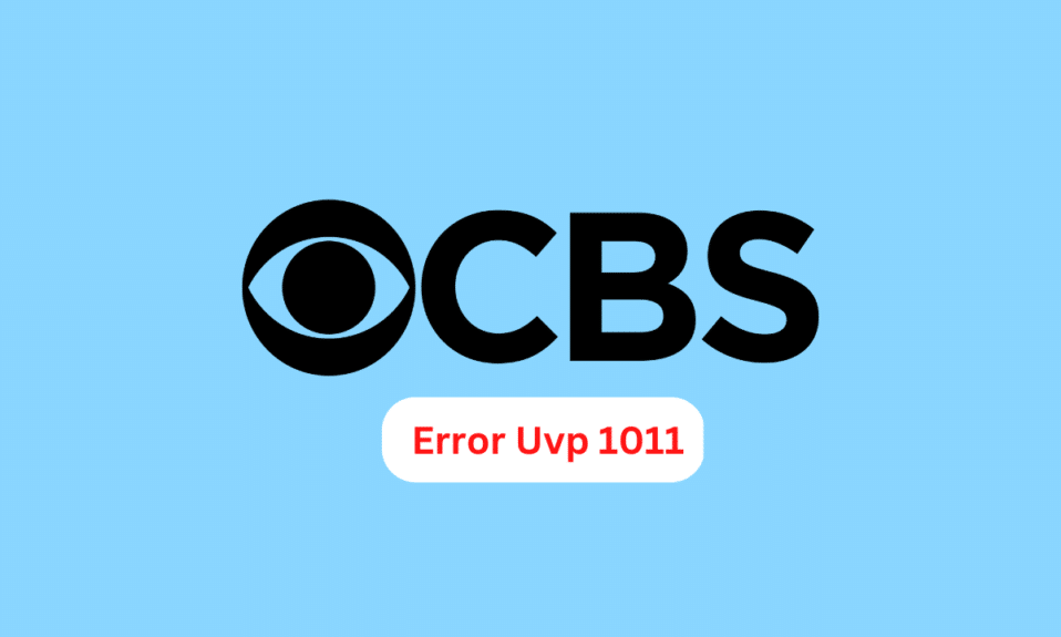 Fix Firestick CBS Error UVP 1011