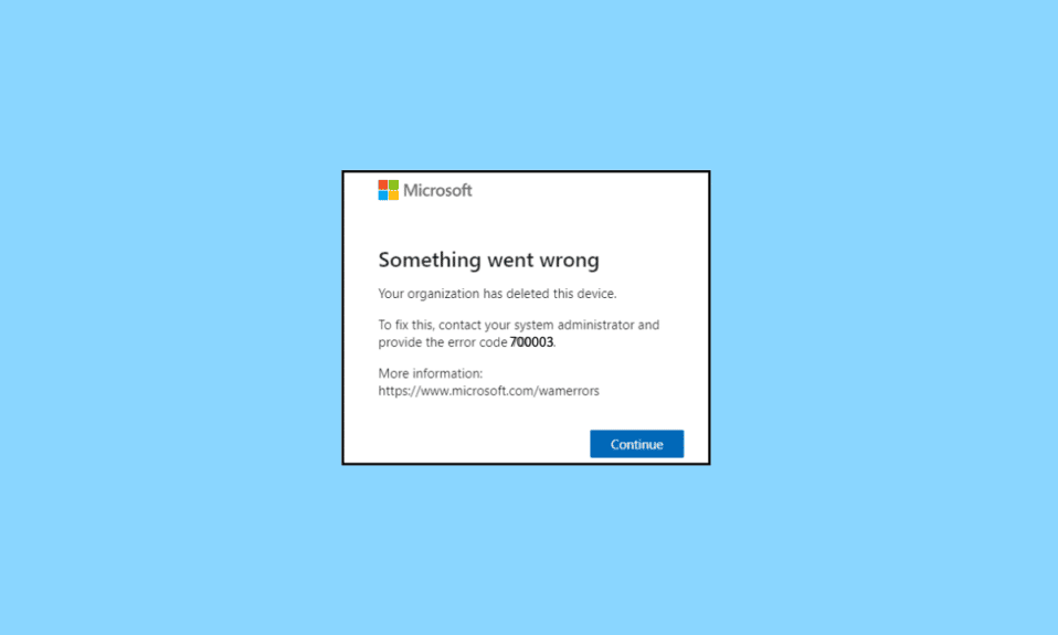 Fix Office 365 Error 70003: Your Organization Has Deleted This Device