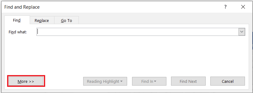 Click on More. How to Find the Next Instance of Text Formatted in Bold