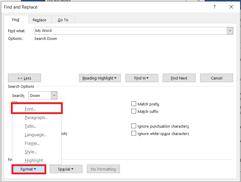 Click on the Format dropdown arrow and choose Font. How to Find the Next Instance of Text Formatted in Bold