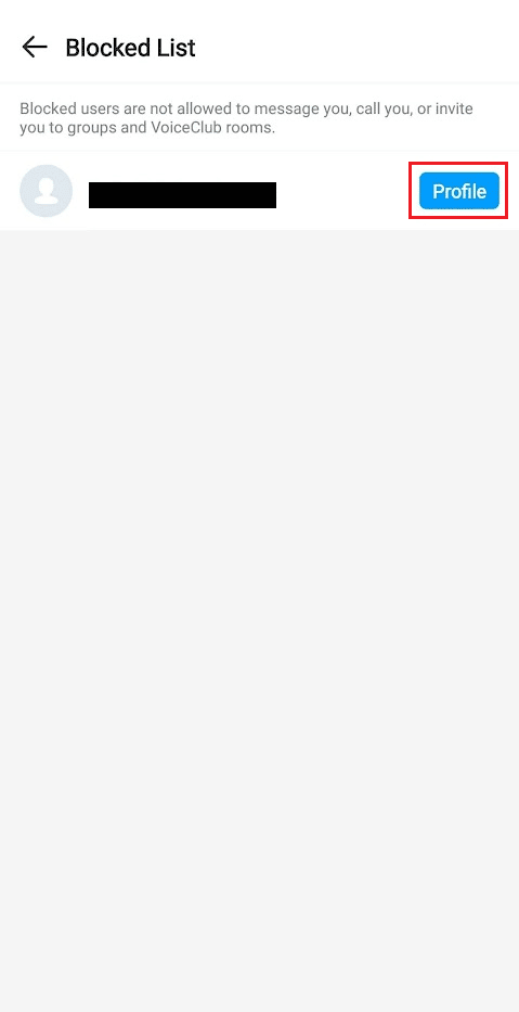 tap on the Profile option next to the contact you just unblocked