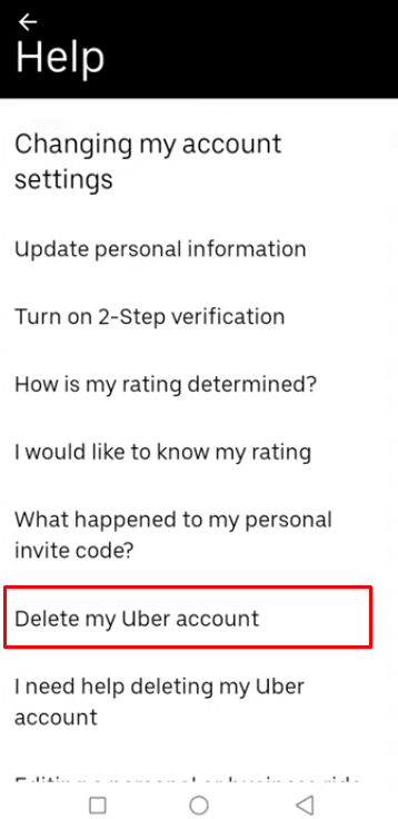 Now locate the Delete my Uber account option in the menu and tap on it to proceed to further steps.