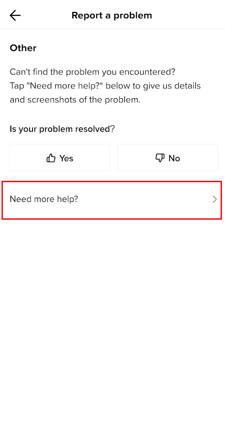 Tap on Need more help