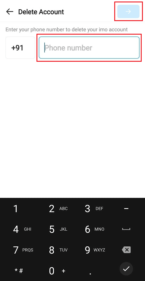 Enter your phone number for verification and tap on the next arrow icon