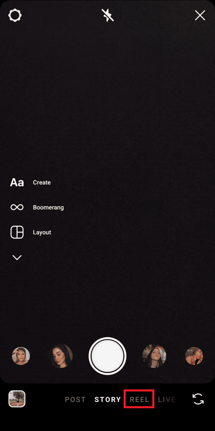 Select the REEL option 