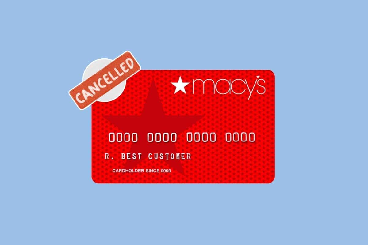 How to Cancel Macy’s Credit Card