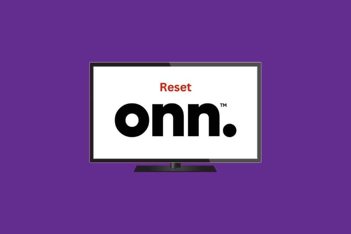 How to Manually Reset ONN TV