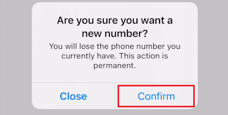 Tap on Confirm from the ensuing popup to continue | How to Change Your TextNow Number