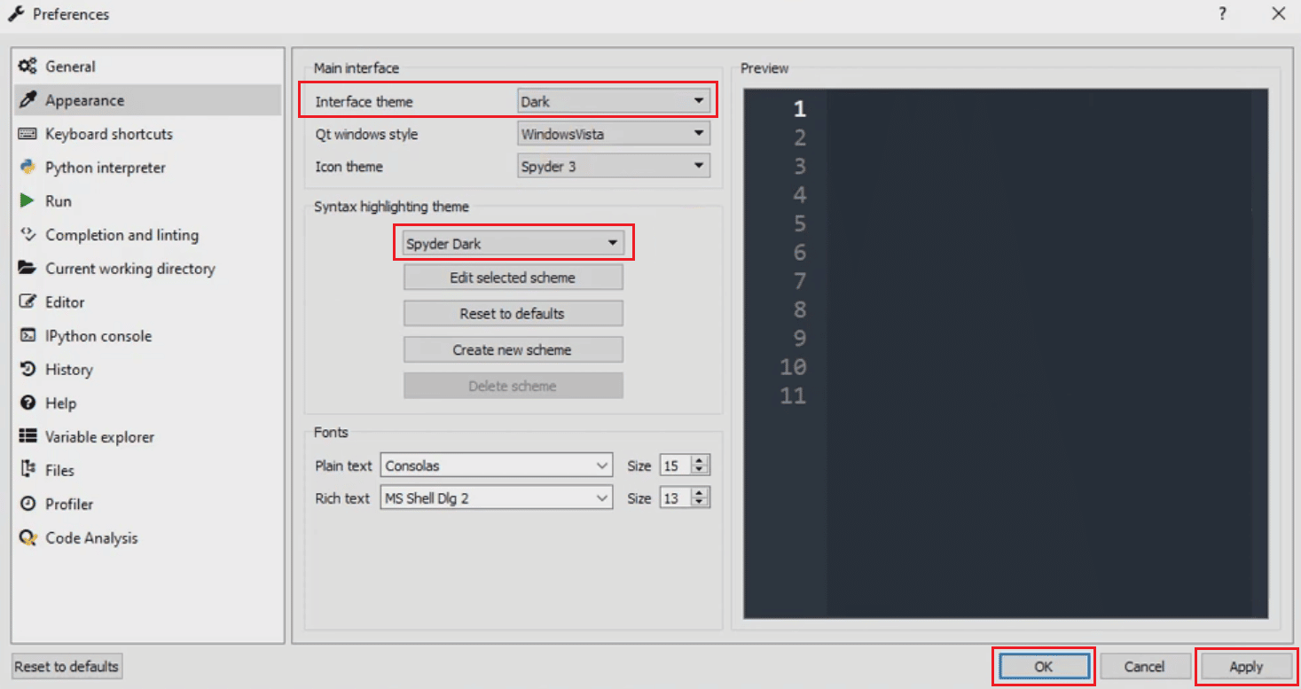 Dark option from Interface theme - Spyder Dark Syntax highlighting theme - Apply - OK