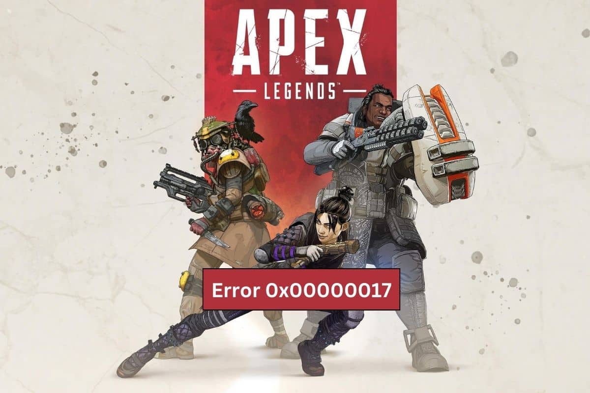 Fix Apex Legends Error 0x00000017 on PC