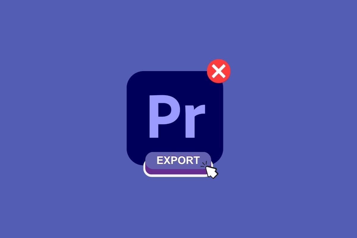 Fix Premiere Pro Not Exporting Issue