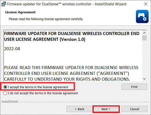 Select the option I accept the terms in the license agreement and click on Next. Fix PS5 Controller Not Working on PC