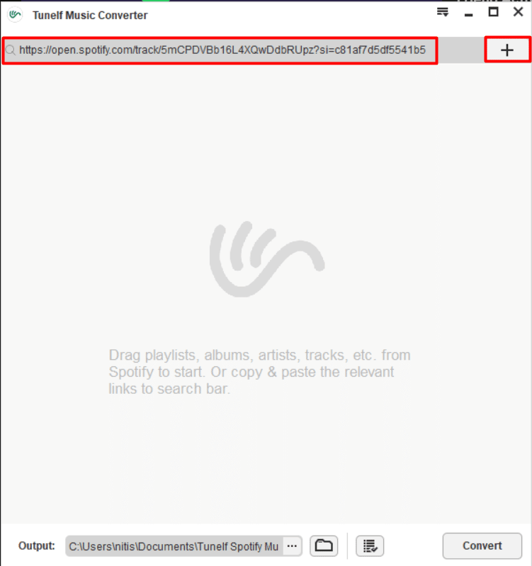 Paste the link in the search bar of Tunelf Spotify Music Converter and click on + icon