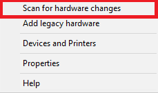 click on Scan for hardware changes