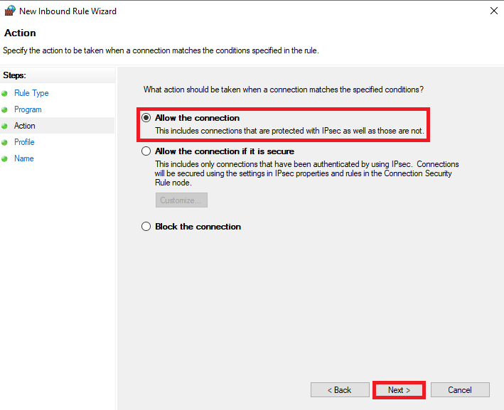 Select Allow the connection and click Next. Fix Insufficient Bandwidth Error on Amazon Prime Video