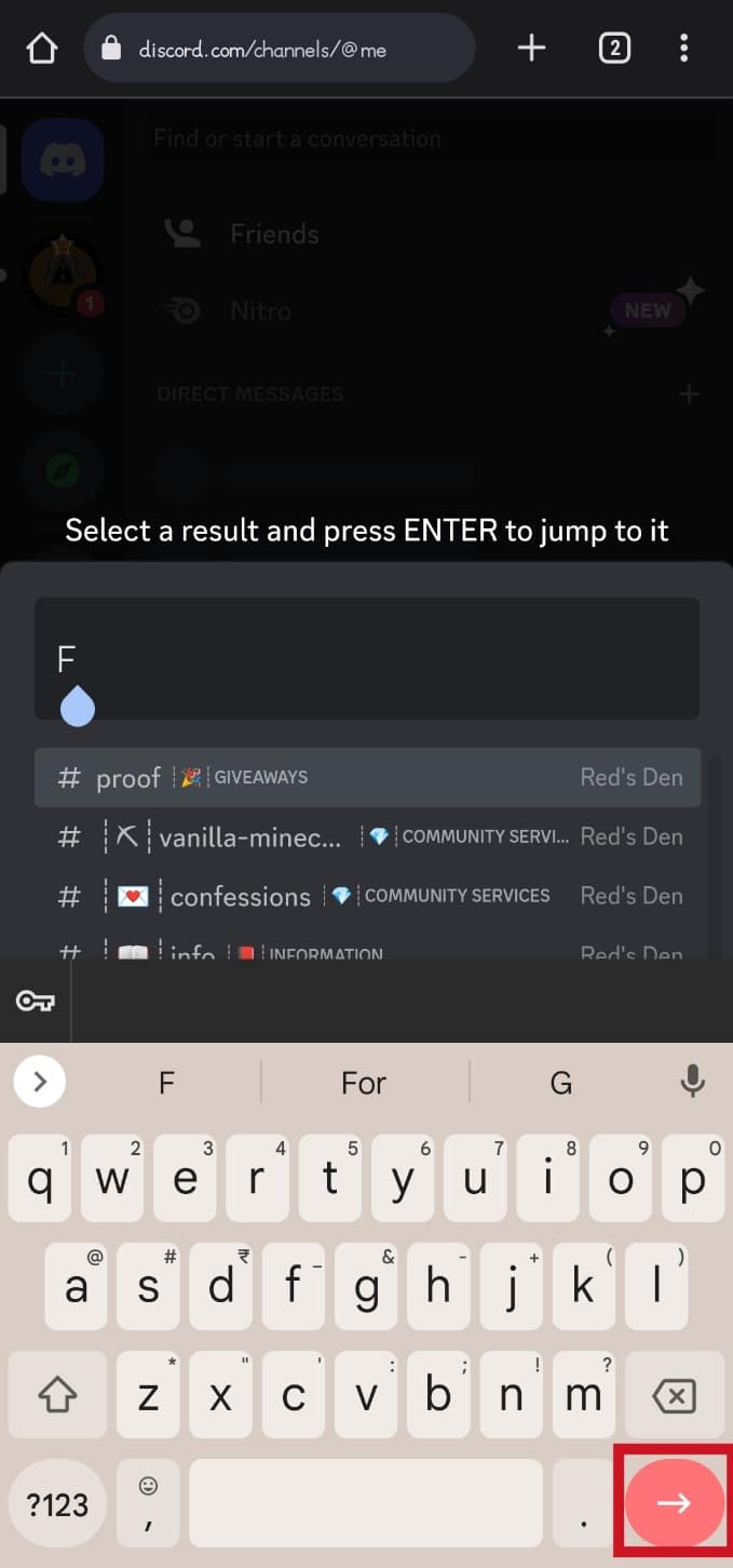 Tap the enter or the confirm key on the keyboard