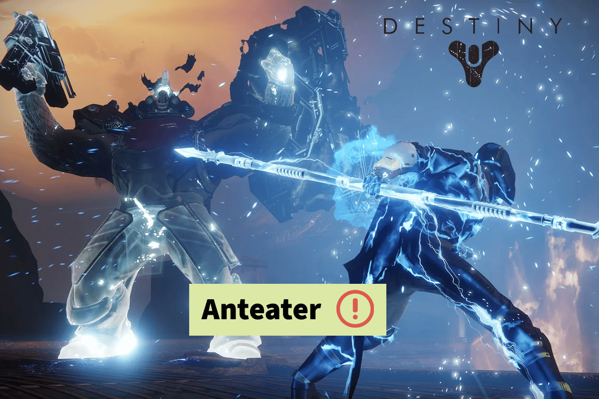 Fix Destiny 2 Error Code Anteater