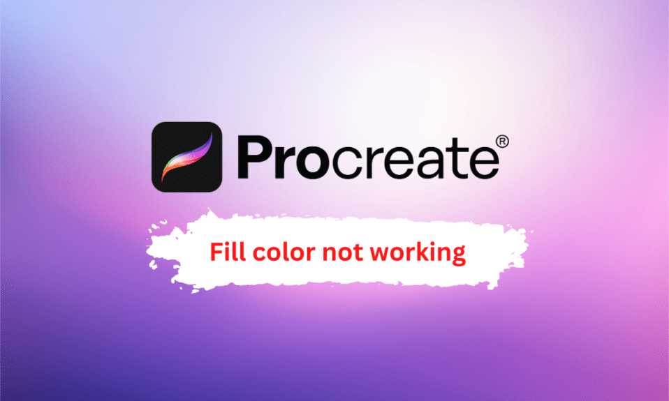 Fix Procreate Fill Color Not Working