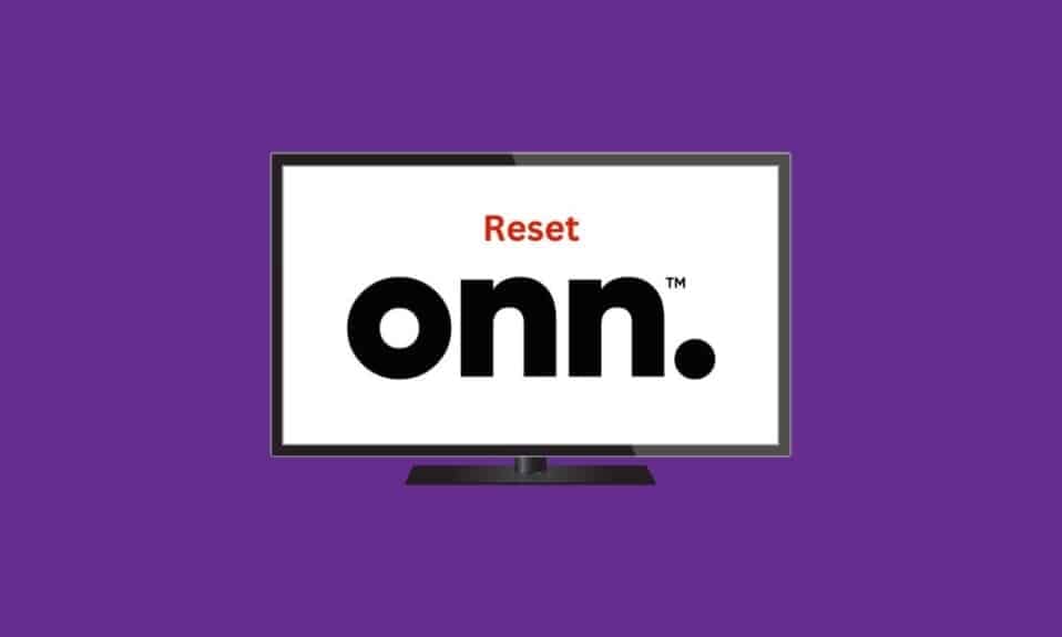 How to Manually Reset ONN TV
