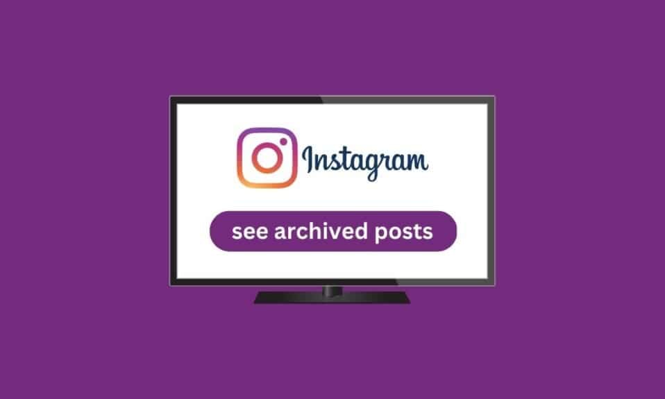 How to See Archived Posts on Instagram Desktop