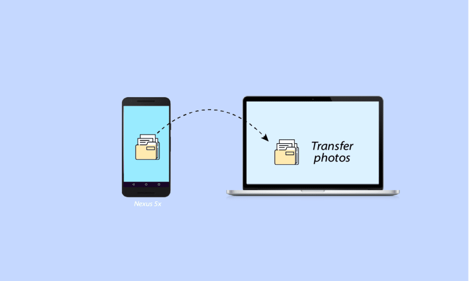 How to Transfer Photos from Nexus 5x to PC