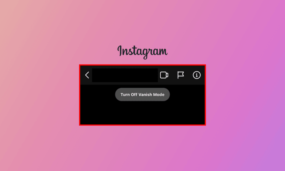 How to Turn Off Vanish Mode on Instagram