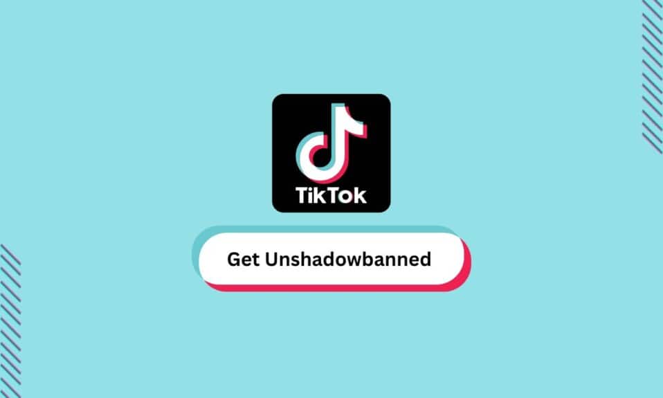 What is Shadow Ban on TikTok? 5 Ways to Get Unshadowbanned