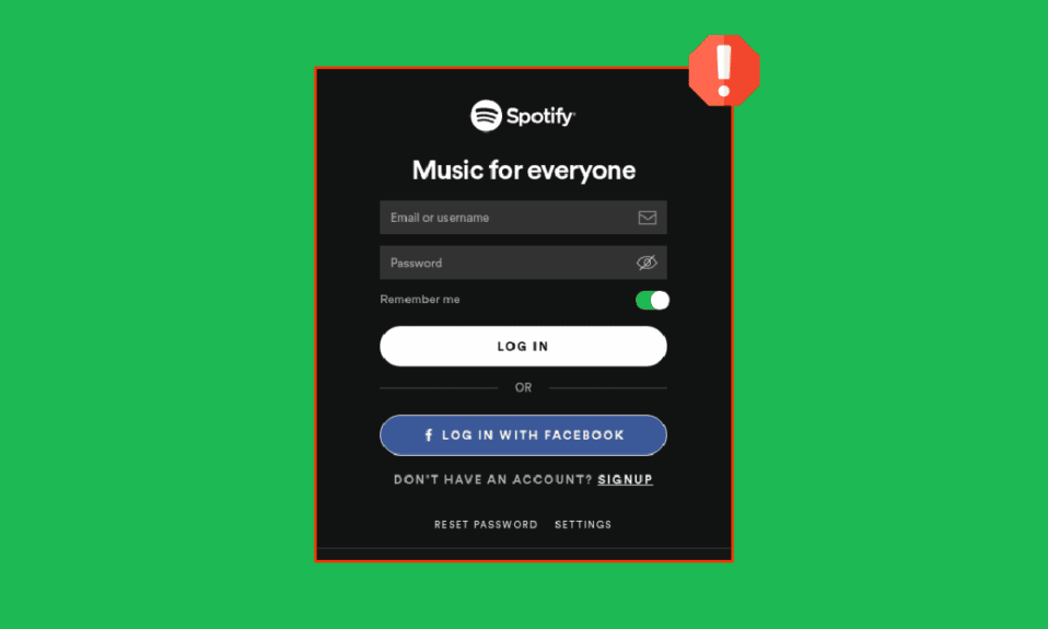 10 Ways to Fix Spotify Unable to Login Error