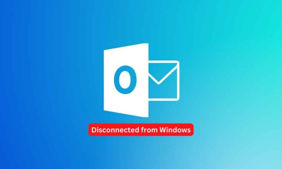 14 Ways to Fix Outlook Disconnected Error on Windows 10