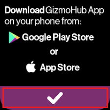tap on the checkmark icon on the GizmoWatch