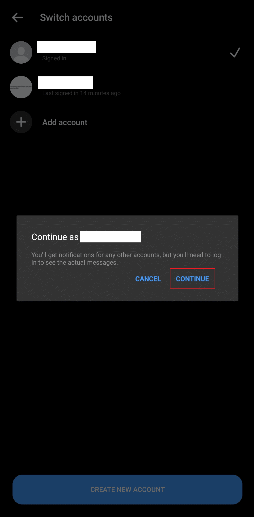 tap on Continue to confirm the switch. How to Fix Facebook Messenger Switch Account Problem