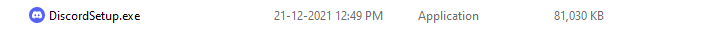 Launch the DiscordSetup.exe file