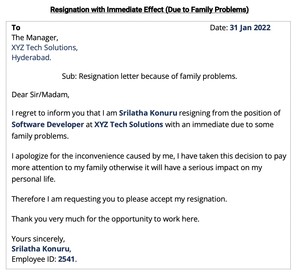 Resignation with immediate effect due to family problems