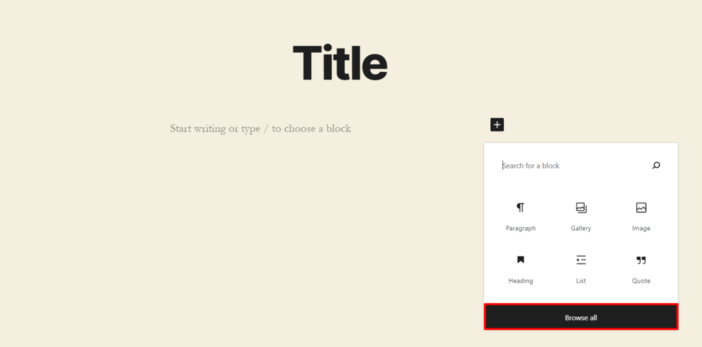 Screenshot of the WordPress Gutenberg editor with multiple block types presented The popup to add blocks in the Gutenberg, highlighting the Browse all option